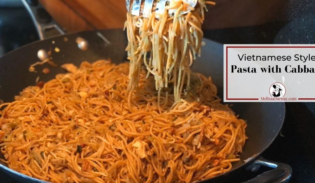 Vietnamese Pasta with Cabbage Recipe