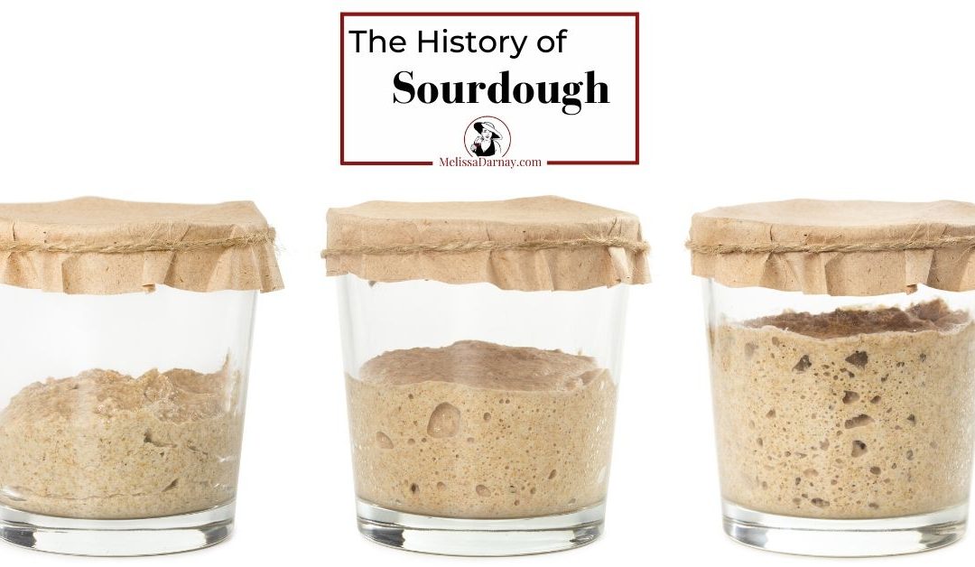 The History of Sourdough