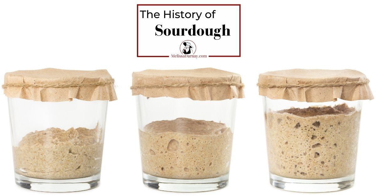 The History of Sourdough