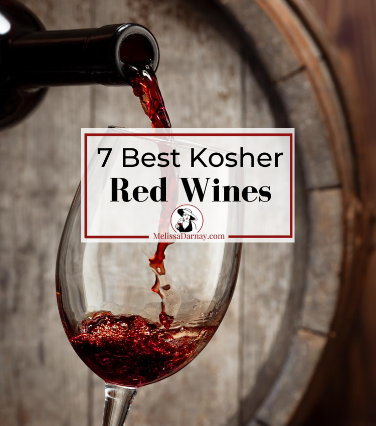7 Best Kosher Red Wines