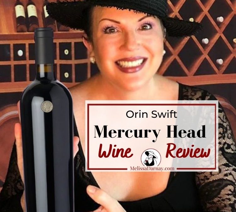 Orin Swift Mercury Head Wine Review
